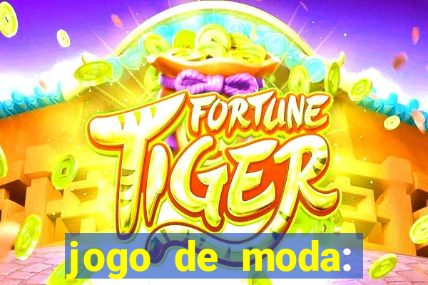 jogo de moda: maquiagem vestir